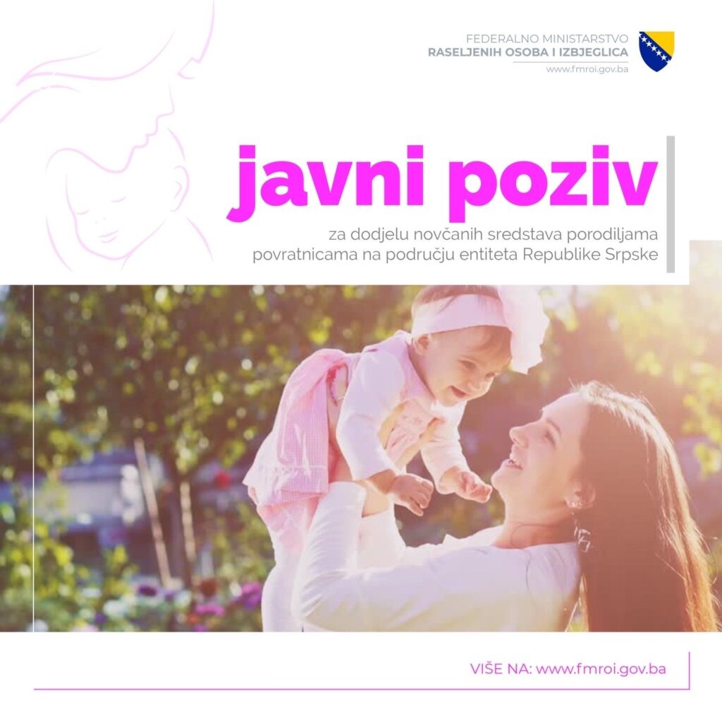 Javni poziv za dodjelu novčanih sredstava porodiljama povratnicama na područje entiteta Republika Srpska